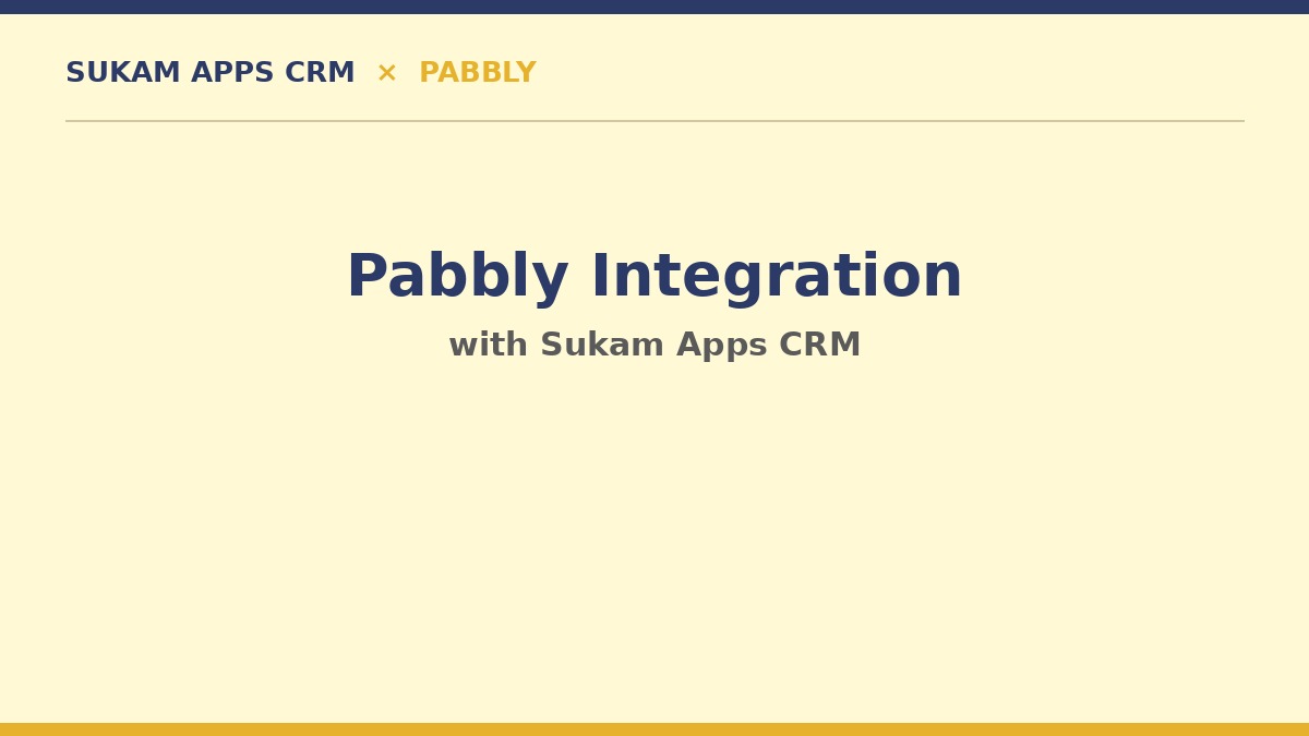 Pabbly Connect automation integration with Sukam Apps CRM