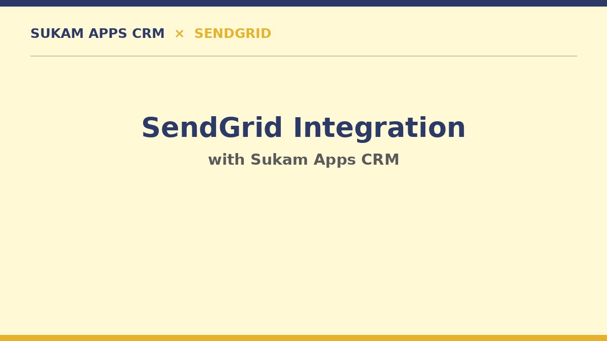 SendGrid email integration with Sukam Apps CRM