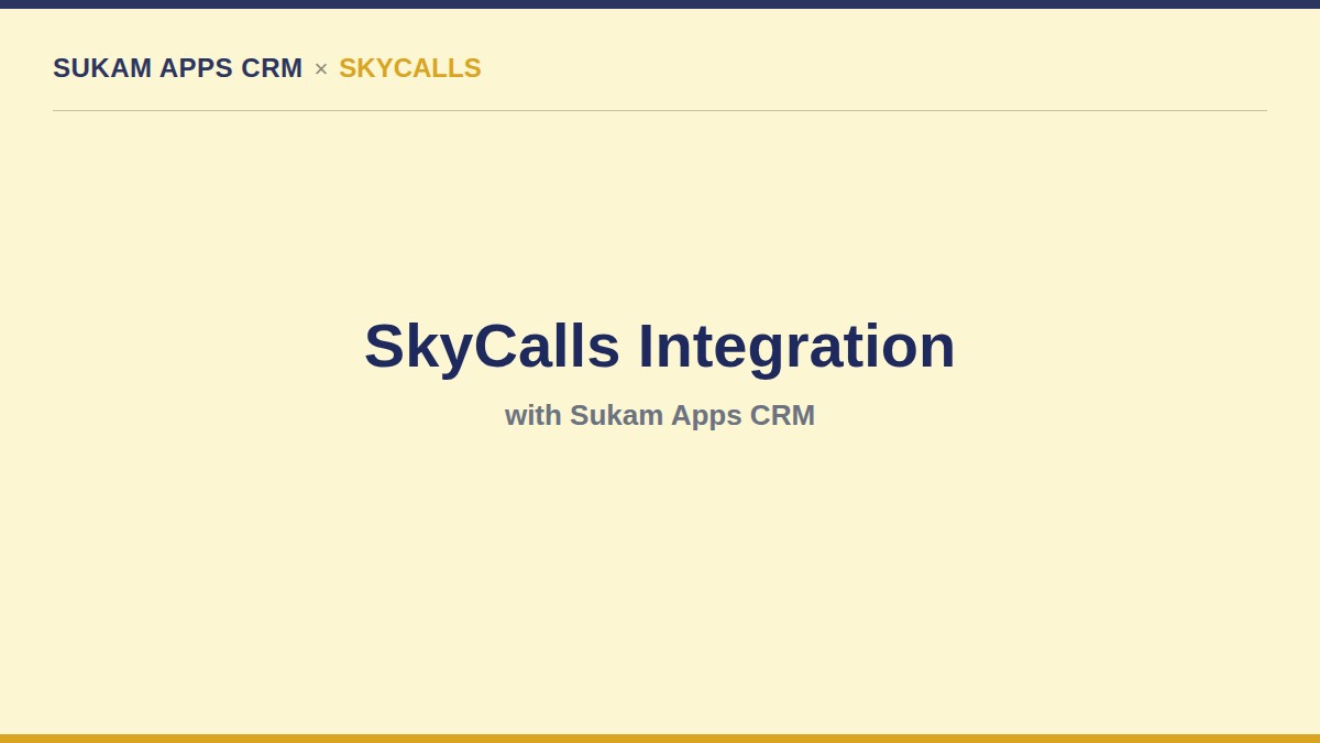 SkyCalls cloud telephony integration with Sukam Apps CRM