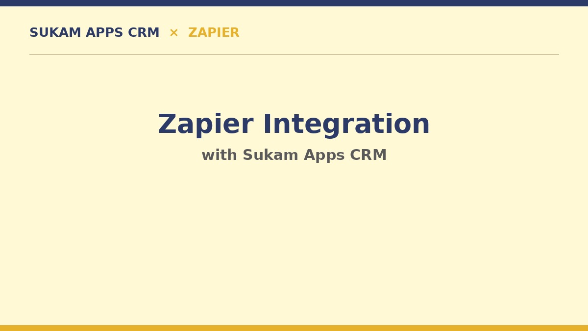 Zapier CRM integration workflow connected to Sukam Apps CRM